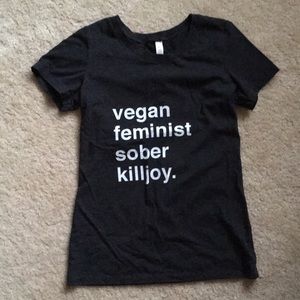 Vegan feminist sober killjoy tee